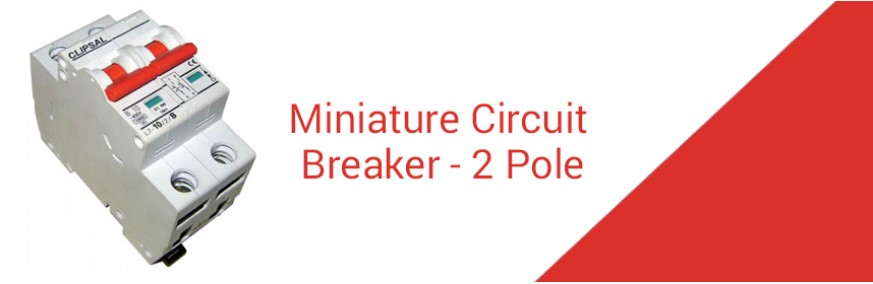 Miniature Circuit Breaker - 2 Pole